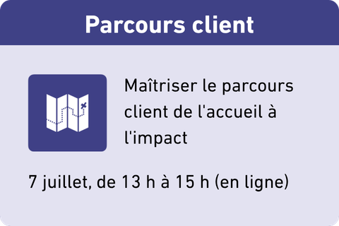 Parcours client: maîtriser le parcours client de l’accueil à l’impact (MAINBAC 1)