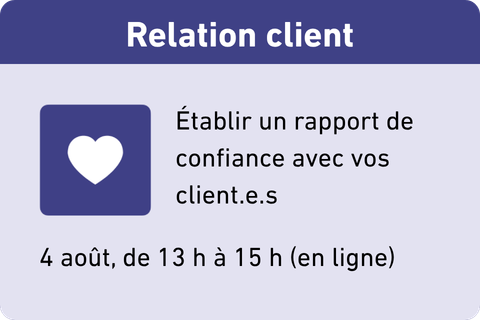 Relation client: établir un rapport de confiance avec vos client.e.s (MAINBAC 2)