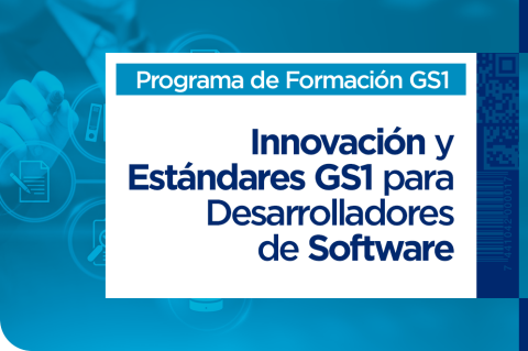 Innovación y Estándares GS1 para Desarrolladores de Software (GS1-CC-007)