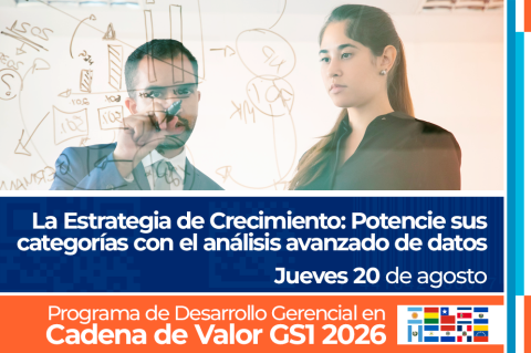 La Estrategia de Crecimiento: Potencie sus categorías con el análisis avanzado de datos (GS1-PDG-2026-007)