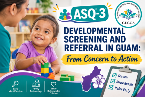 Developmental Screening and Referral in Guam: From Concern to Action