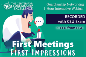 First Meetings/First Impressions. Recording + CEU Exam