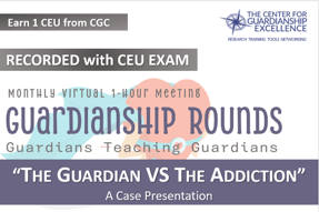 The Guardian VS The Addiction Recording + CEU Exam
