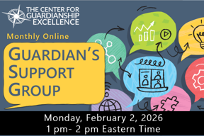 Guardianship Support Group | February 2, 2026
