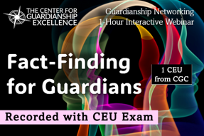 WA - Fact-Finding for Guardians Recording + CEU Exam