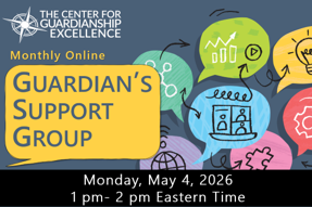 Guardianship Support Group | May 4, 2026