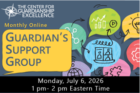 Guardianship Support Group | July 6, 2026