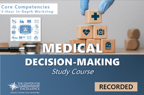Medical Decision-Making Study Course Recording