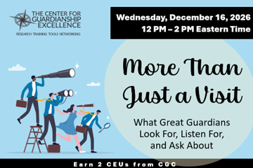 WA - More Than Just a Visit: What Great Guardians Look For, Listen For & Ask About