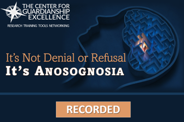 It’s Not Denial or Refusal. It’s Anosognosia. Recording