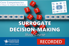 Surrogate Decision-Making Study Course Recording
