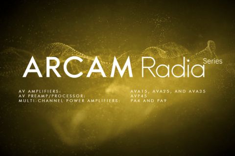 ARCAM - Radia AV Series
