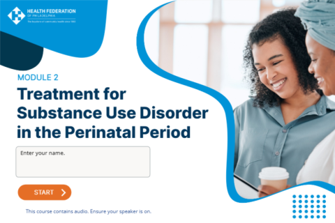 Module 2: Treatment for Substance Use Disorder in the Perinatal Period