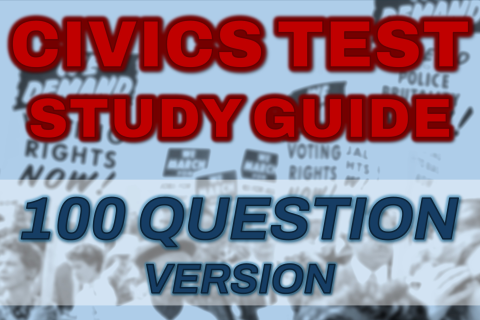 Civics Test Study Guide: 100-Question Version (CIT3)