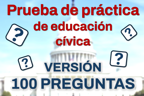 Prueba de educación cívica estadounidense (ver. 100 preguntas) (ESP3)