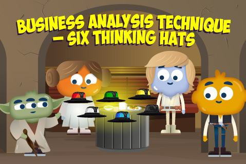 Business Analysis Technique - Six Thinking Hats (DA014) Business Analysis Technique - Six Thinking Hats (DA014)