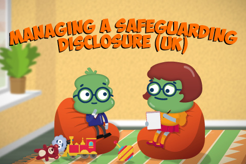 Managing a Safeguarding Disclosure (UK) (SG004)