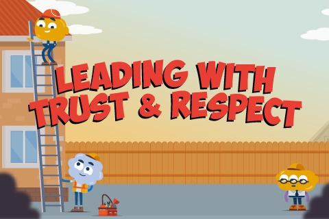 Leading with Trust and Respect (TWE05v2)