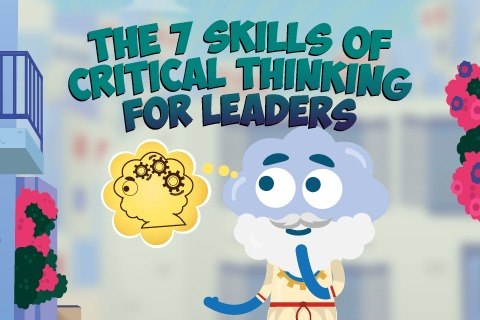 The 7 Skills of Critical Thinking for Leaders (BI001v2)