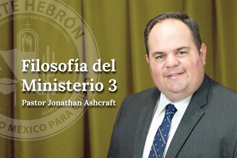 201 Filosofía del Ministerio 3 (FilMin3)