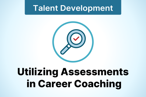 Strategic Workforce Assessments: Tools for Talent Planning & Development (TalentDev05)