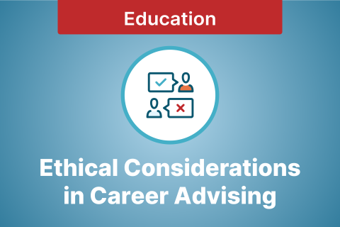 Ethical Considerations in Career Advising (CAT05)