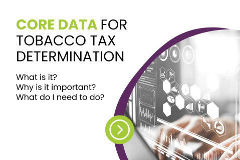 Core Data for Tobacco Tax Determination