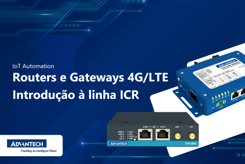 Roteadores & Gateways 4G e 5G Introdução à linha ICR (IC_00000002_PT)