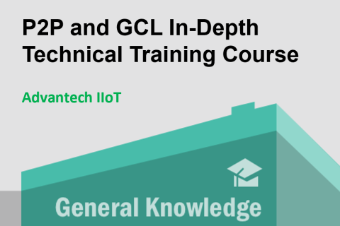 P2P and GCL In-Depth Technical Training Course (1935)