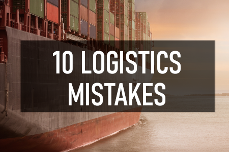 10 Logistic Mistakes