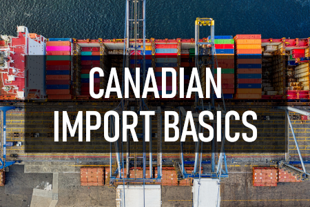 Canadian Import Basics
