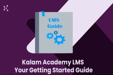 Kalam Academy LMS: Your Getting Started Guide