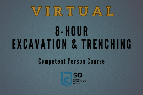 Excavation & Trenching: Competent Person - [Virtual] - May 12, 2026 (05-12-2026 EX V)