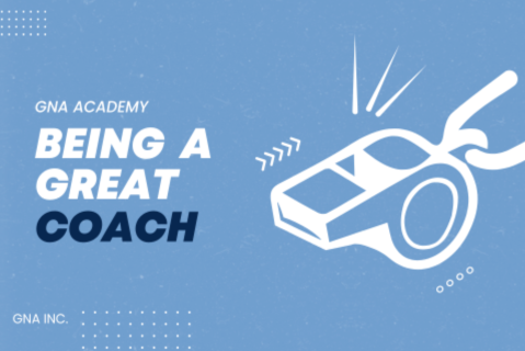 Being a Great Coach (AccessGNA)