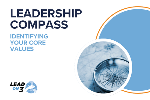 Leadership Compass: Identifying Your Core Values