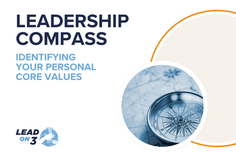 Leadership Compass: Identifying Your Personal Core Values