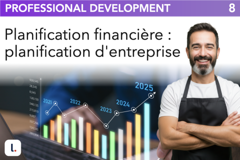 Planification financière : planification d'entreprise (LCI25PD8FR)