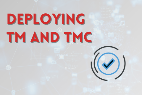 Deploying TM and TMC (TM140)