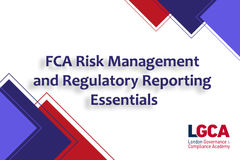 FCA Risk Management and Regulatory Reporting Essentials (FCARMRC)