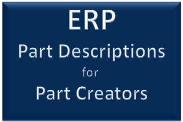 ERP - Part Descriptions for Part Creators