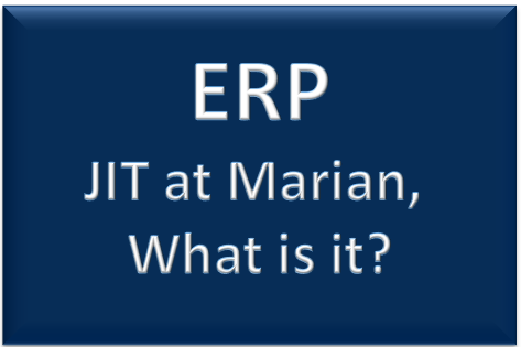 ERP - What is JIT at Marian