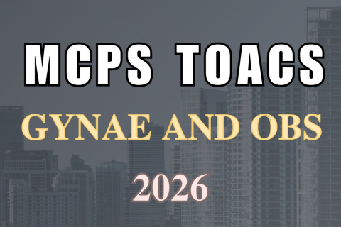 MCPS TOACS (GYNAE & OBS) COURSE 2026 BY DR MARIA RAfI (CATELOG 9)