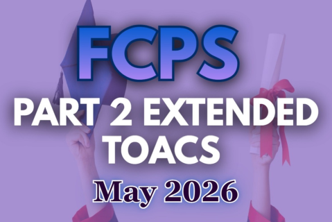 FCPS PART 2 EXTENDED TOACS 2026 BY DR MARIA RAFI (CATELOG 1)