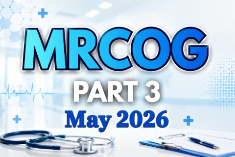 MRCOG PART 3 MAY 2026 BY DR MARIA RAFI (CATELOG 5)