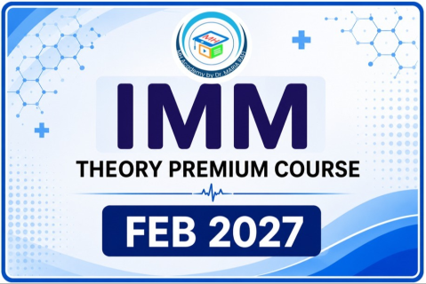 IMM THEORY PREMIUM COURSE FEB 2027 BY DR MARIA RAFI