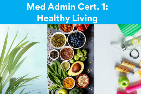 Medication Administration Cert 1 Renewal Healthy Living