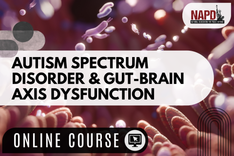 Autism Spectrum Disorder & Gut-Brain Axis Dysfunction