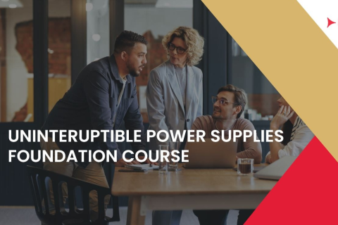 UNINTERUPTIBLE POWER SUPPLIES FOUNDATION COURSE (NA-UPS-F-01)