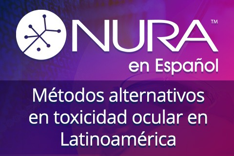 NURA en Español: Métodos alternativos en toxicidad ocular en Latinoamérica