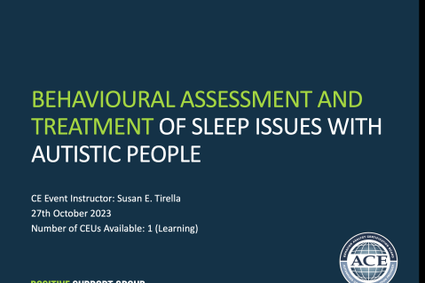 Behavioural Assessment and Treatment of Sleep Issues with Autistic People
